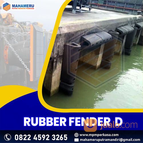 Penyedia Rubber Fender Tipe D - Karet Fender Dermaga Tipe D Murah di Indonesia