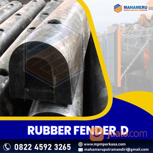 Penyedia Rubber Fender Tipe D - Karet Fender Dermaga Tipe D Murah di Indonesia