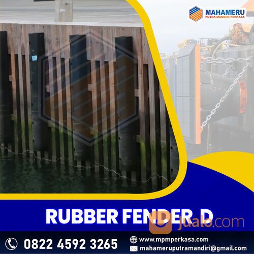 Penyedia Rubber Fender Tipe D - Karet Fender Dermaga Tipe D Murah di Indonesia