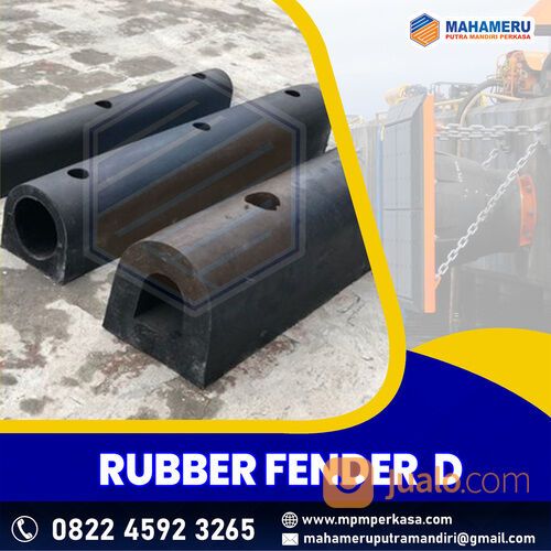 Penyedia Rubber Fender Tipe D - Karet Fender Dermaga Tipe D Murah di Indonesia