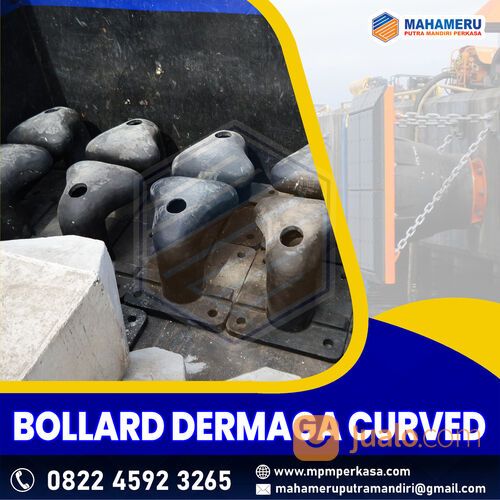 Penyedia Bollard Curved - Bollard Dermaga Tipe Curve - Harbour Bollard Murah di Indonesia