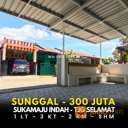 KEMBALI TURUN HARGA - 300 JUTA - KOMPLEK SUKA MAJU INDAH TANJUNG SELAMAT SUNGGAL