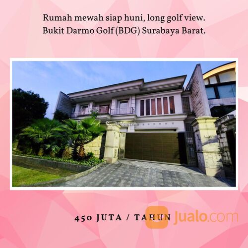 rumah mewah siap huni long golf view semi furnished, Bukit Darmo Golf (BDG) Surabaya barat.