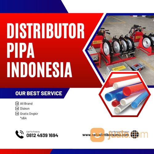 DISTRIBUTOR PIPA INDONESIA - SUPPLIER PIPA HDPE PPR PVC 2023