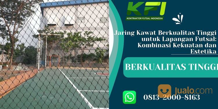 Jaring Kawat Anti-Karat dengan Desain Estetis untuk Lapangan Futsal