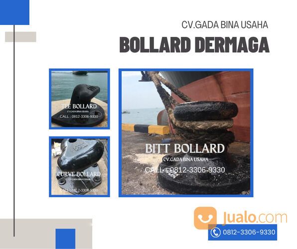 Bollard Bolder Dermaga 35 Ton, 50 Ton, 70 Ton, 100 Ton Termurah