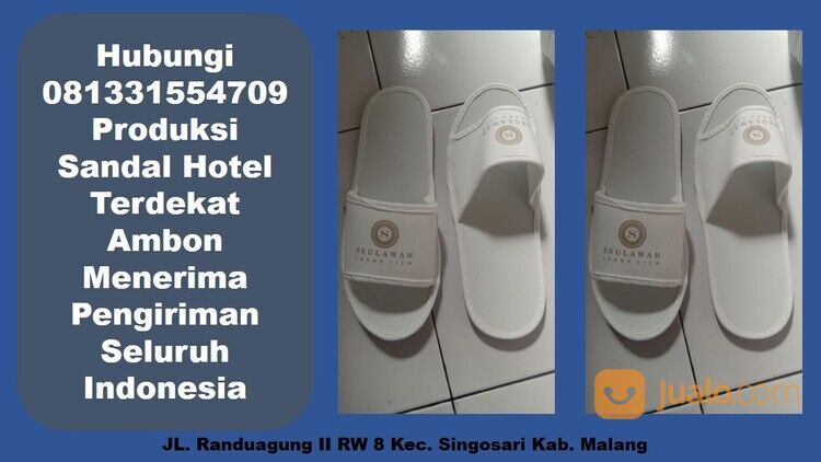 Hubungi 081331554709 - Grosir Sandal Hotel Termurah Ambon