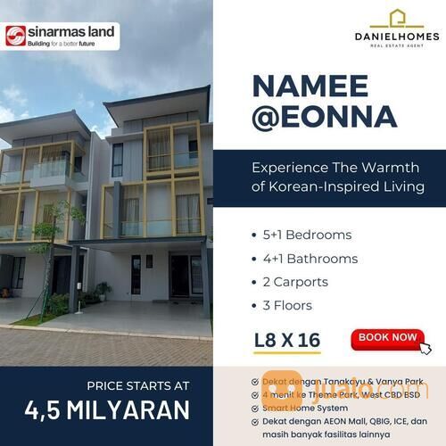 Namee @Eonna Rumah Termewah Strategis di BSD City