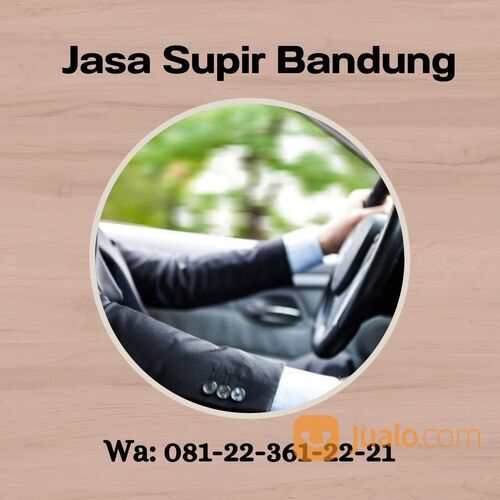 Jasa Supir Harian Bandung Yang Terbaik Untuk Anda