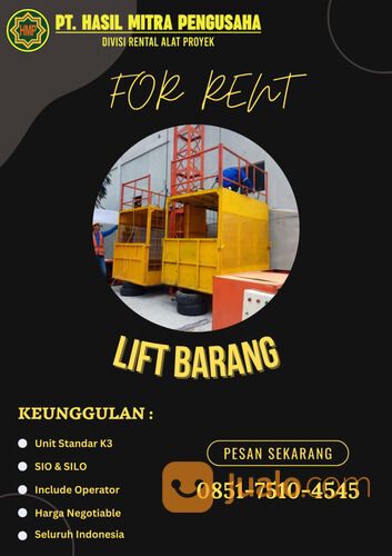SEWA ALAT PROYEK LIFT BARANG KOTA BALIKPAPAN / 0851-7510-4545