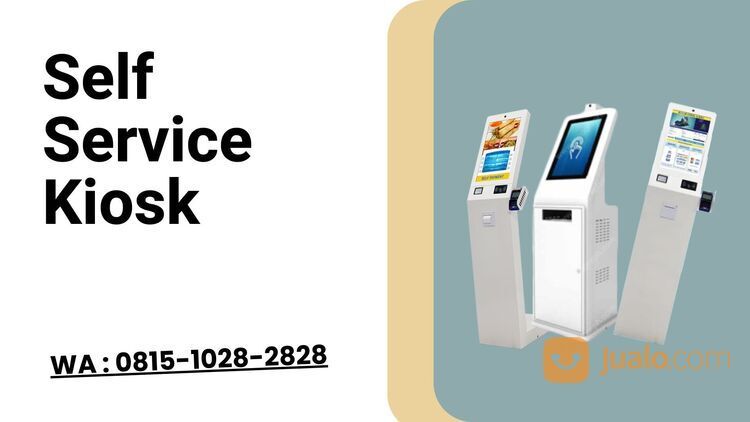 Promo! Self Sercive Kiosk Jakarta, WA : 081510282828, kiosk touch screen, contoh kiosk