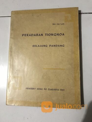 Buku Peradaban Tionghoa Selayang Pandang, Nio Joe Lan, PT.Kinta,tahun 1961.