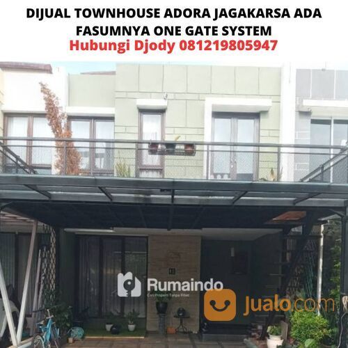 TOWNHOUSE ADORA JAGAKARSA ADA FASUMNYA ONE GATE SYSTEM