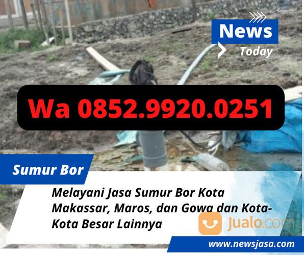 Wa 0852.9920.0251 Jasa Sumur Bor Gowa