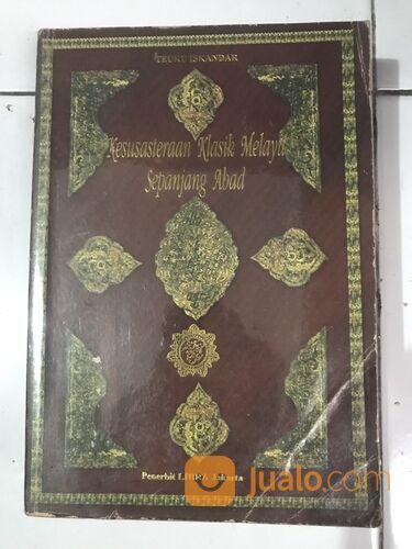 Buku langka: Kesusasteraan Klasik Melayu Sepanjang Abad, Teuku Iskandar, 1996