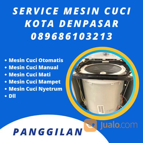 Service Mesin Cuci Denpasar Selatan 089686103213