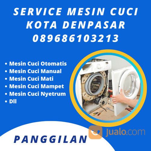 Service Mesin Cuci Denpasar Selatan 089686103213