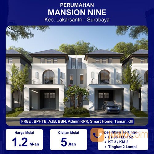 Rumah Mansion Nine Lakarsantri Surabaya Timur Bisa Cicilan Harga Murah dkt Manukan Citraland