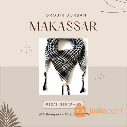 Sorban Makassar: Memadukan Budaya dan Elegansi dalam Sorban Berkualitas Tinggi - 082139653775