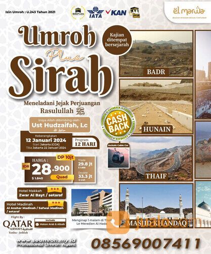 Umroh PLUS Meneladani jejak Perjuangan Rasullullah 12 januari 2024