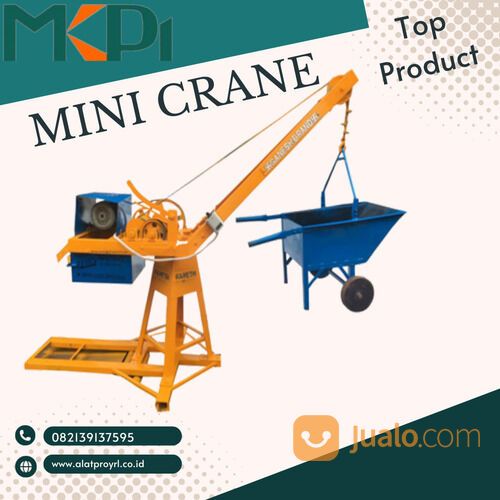 SEWA MINI CRANE DI JAMIN TERPERCAYA LENGKAP AMAN SAMPAI KAB BENGKULU TENGAH - 082139137595