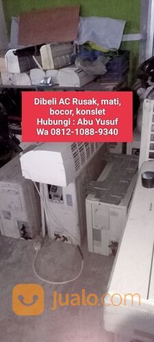 Di beli AC bekas, AC mati, AC rusak WA : 087804268054