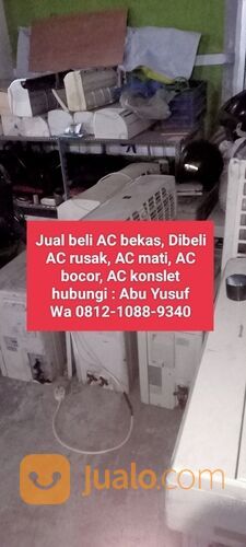 Di beli AC bekas, AC mati, AC rusak WA : 087804268054