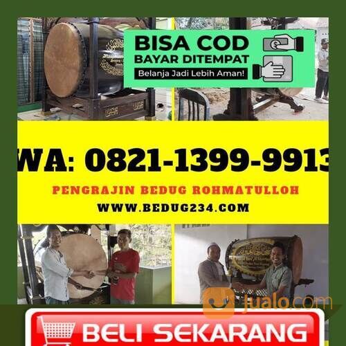 0821-1399-9913 (WA), Pengrajin Bedug Masjid B A T A M