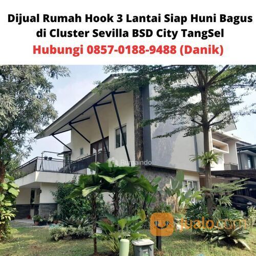 Rumah Hook 3 Lantai Siap Huni Bagus di Cluster Sevilla BSD City TangSel