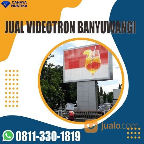 WA 0811-330-1819, Distributor Videotron Billboard Banyuwangi