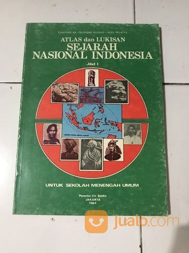 Buku: Atlas dan Lukisan SEJARAH NASIONAL INDONESIA jilid 1, CV. Baru, cet-1, 1984