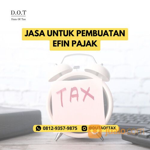 Jasa Untuk Pembuatan Efin Pajak