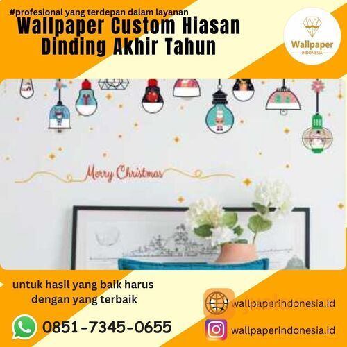 wallpaper custom hiasan dinding akhir tahun