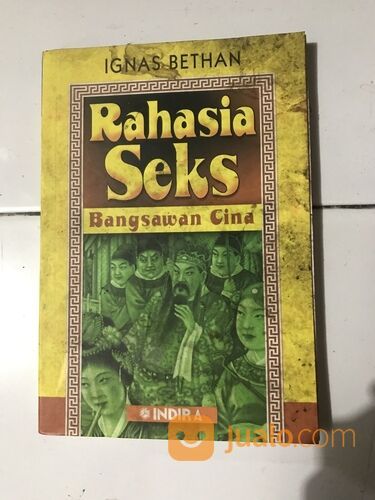 Buku: "RAHASIA SEX BANGSAWAN CINA", Ignas Bethan, penerbit Indira, tahun 2006