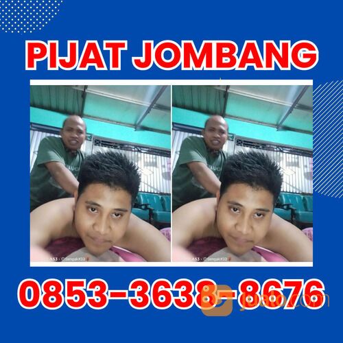 WA 0853-3638-8676 PIJAT PANGGILAN JOMBANG