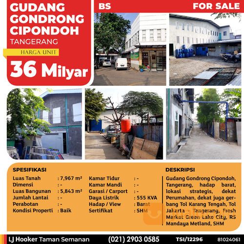 Turun Harga!! Gudang Gondrong Cipondoh, Tanggerang, 7.967 m², SHM (TSI/12296)