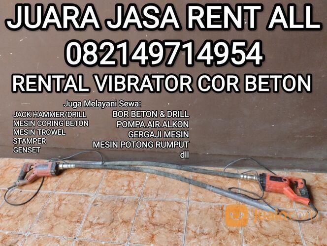 SURABAYA Rental Sewa Vibrator Vibro Pemadat Cor Beton Listrik