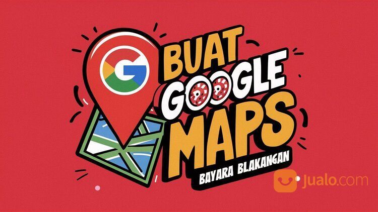 087775328925 - JASA GOOGLE MAPS - Bayar Blakangan