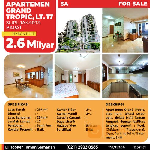 Turun Harga!! Apartemen Grand Tropic, Slipi, 204 m², Lt. 17, SHM (TSI/15306)
