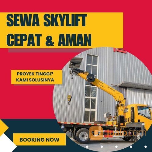 Sewa Skylift Murah di Gunung - Jakarta Selatan