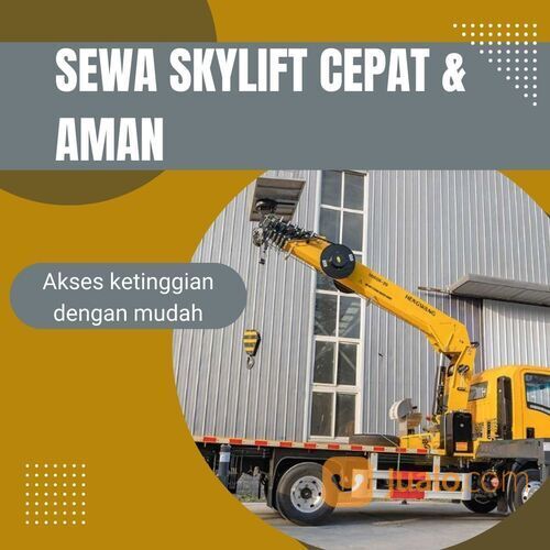 Solusi Sewa Skylift di Setiabudi - Jakarta Selatan