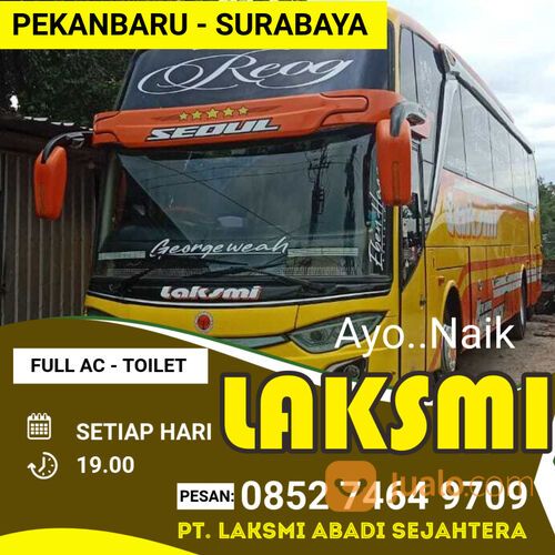 Bus Pekanbaru Jawa Timur, Hp/Wa085274649709, PO.Laksmi