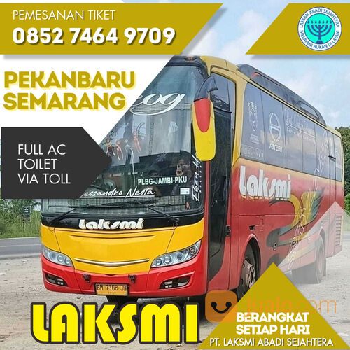 Harga Tiket Bus Pekanbaru ke Semarang Hp/wa085274649709 PO.Laksmi