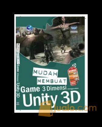 Mudah Membuat Game 3 Dimensi menggunakan Unity 3D