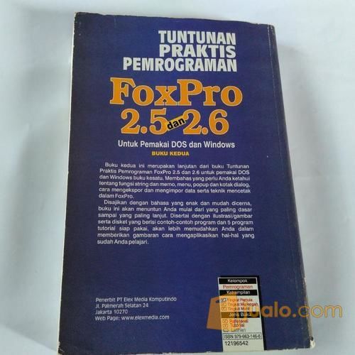 FoxPro 2.5 dan 2.6 Untuk Pemakai DOS dan Windows Buku Kedua